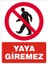 İzmir Serifgari Yaya Giremez 2.6 mm PVC Uyarı Levhası 17,5 x 25 cm 1