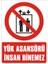 İzmir Serifgari Yük Asansörü İnsan Binemez Galvaniz Uyarı Levhası 17,5 x 25 cm 1