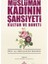Müslüman Kadının Şahsiyeti - Ali Abdülhalim Mahmud 1