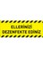 Ellerinizi Dezenfekte Ediniz Uyarı Stickerı 30 x 11 cm 1