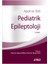 Apak ve Tatlı Pediatrik Epileptoloji 3. Baskı - Burak Tatlı - Selçuk Apak 2