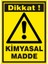 Dikkat Kimyasal Madde (Kendinden Yapışkanlı Etiket) 17,5 x 25 cm 1