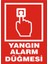 Yangın Alarm Düğmesi 2.6 mm PVC Uyarı Levhası 25 x 35 cm 1