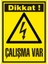 Dikkat Çalışma Var 2.6 mm PVC Uyarı Levhası 25 x 35 cm 1