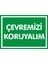 Çevremizi Koruyalım 2.6 mm PVC Uyarı Levhası 17,5 x 25 cm 1