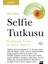 Selfie Tutkusu - Will Storr 1