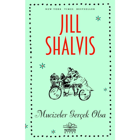 Mucizeler Gerçek Olsa - Jill Shalvis