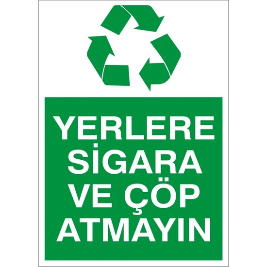 İzmir Serifgari Yerlere Sigara Ve Çöp Atmayın (Kendinden Yapışkanlı Etiket) 25 x 35 cm