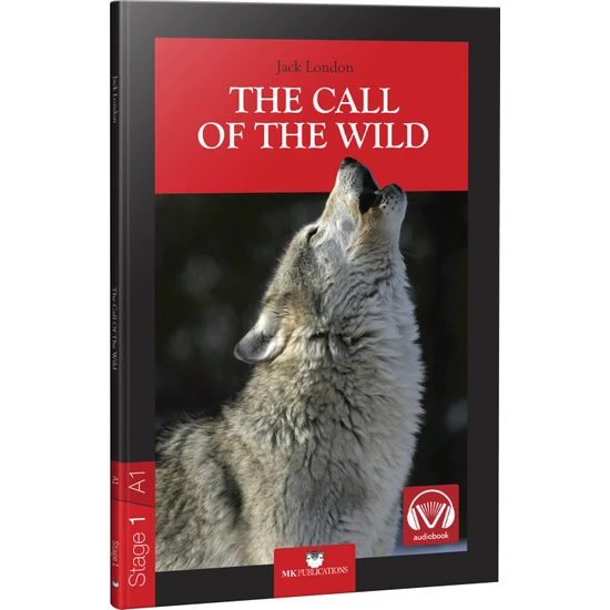 The Call of the Wild - Stage 1 - İngilizce Hikaye