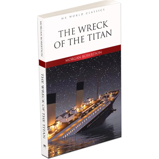 The Wreck Of The Titan - İngilizce Klasik Roman