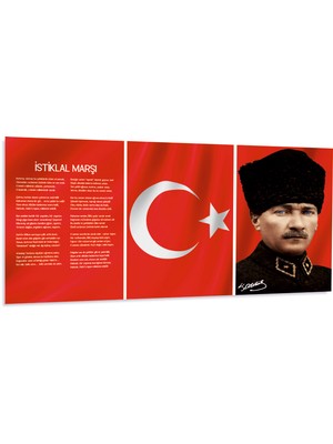 Leylaser Atatürk,  Türkiye Bayrağı ( Ay Yıldız Bayrak ) Istiklal Marşı  Üçlü Kombin Cam Tablo Dekoru