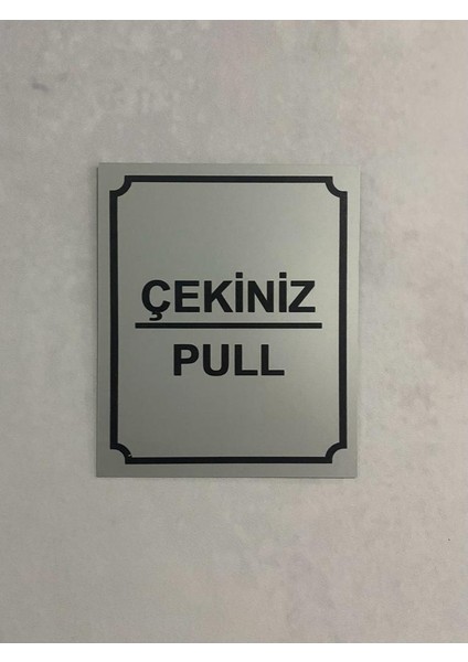 Metal Uyarı Levhası - Kapı Uyarı Tabelası (Itiniz - Çekiniz)