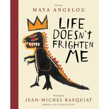 Life Doesn't Frighten Me (Twenty-Fifth Anniversary Edition) -  Maya Angelou