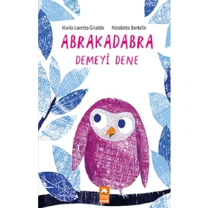 Abrakadabra Demeyi Dene - Maria Loretta Giraldo