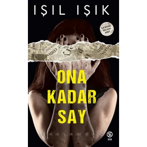 Ona Kadar Say Saklambaç - (Ciltli ) - Işıl Işık