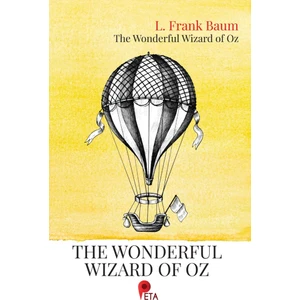 The Wonderful Wizard Of Oz - L. Frank Baum