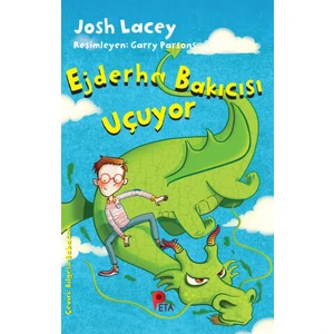  Ejderha Bakıcısı Uçuyor - Josh Lacey