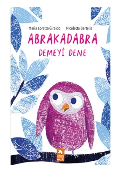 Abrakadabra Demeyi Dene - Maria Loretta Giraldo
