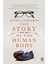 The Story Of The Human Body: Evolution, Health And Disease - Daniel Lieberman 1