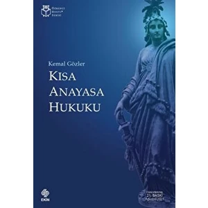 Kısa Anayasa Hukuku - Kemal Gözler