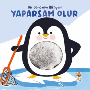 Yaparsam Olur Bir Günümün Hikayesi (Vik Vikli Kitap)  - Mısra Karahan