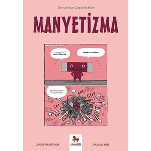 Manyetizma – Gençler Için Çizgilerle Bilim - Joseph Midthun