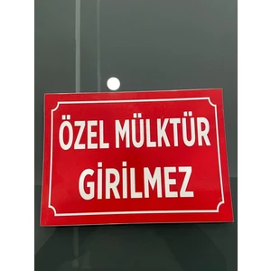 Özel Mülktür Girilmez