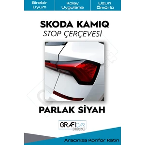 Skoda Kamiq Stop Çerçeve Sticker Kolay Uygulama Hazır Kesim Birebir Uyum / Parlak Siyah