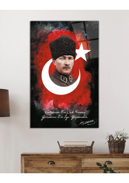 Mustafa Kemal Atatürk Türk Bayrağı Cam Tablo, Vatanını En Çok Seven Görevini En Iyi Yapandır, Dekor