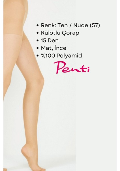 Süper 15 Den Mat Ince Külotlu Çorap Ten/nude (57) - 1 Numara Small