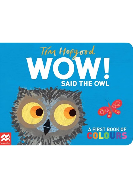 Wow! Said The Owl - Tim Hopgood