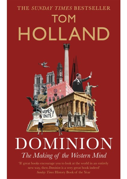 Dominion The Making Of The Western Mind - Tom Holland