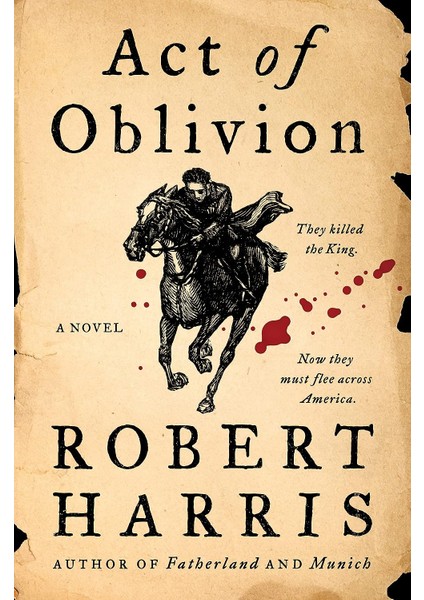 Act Of Oblivion - Robert Harris