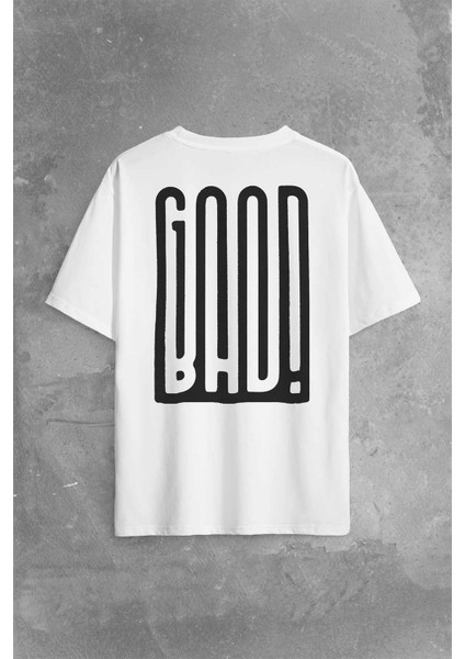 Good Bad Yazı Tipografi Iyi Kötü Sırt Ön Baskılı Oversize Tişört T-Shirt