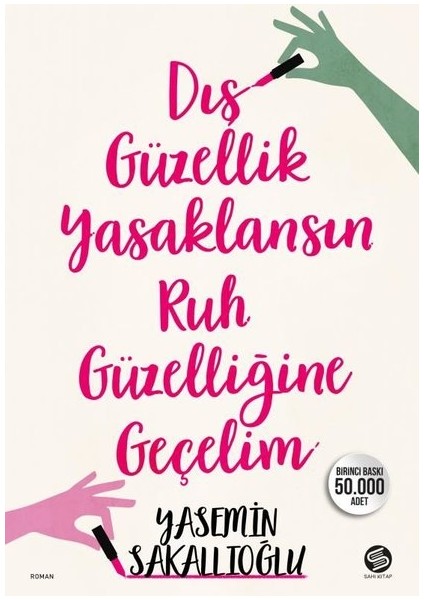 Dış Güzellik Yasaklansın Ruh Güzelliğine Geçelim - Lohusa Şerbeti 2'li Kitap Set