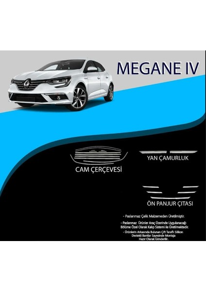 Renault Megane 4 Cam Çerçevesi-Yan Çamurluk-Ön Panjur Çıtası Set