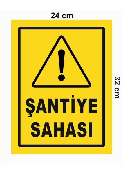 Şantiye Sahası Tabela Levha