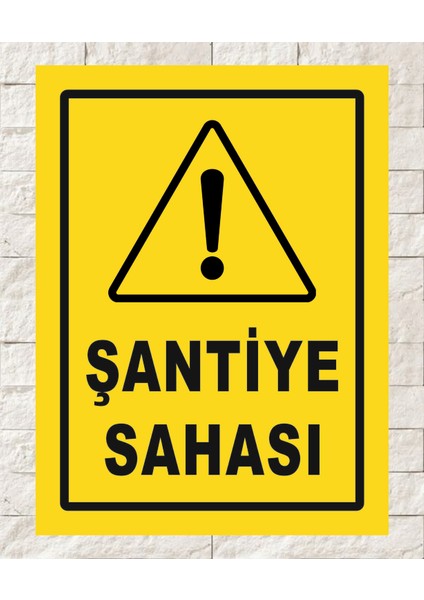 Şantiye Sahası Tabela Levha fiyatları