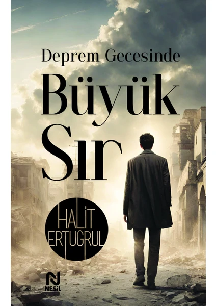 Deprem Gecesinde Büyük Sır - Halit Ertuğrul