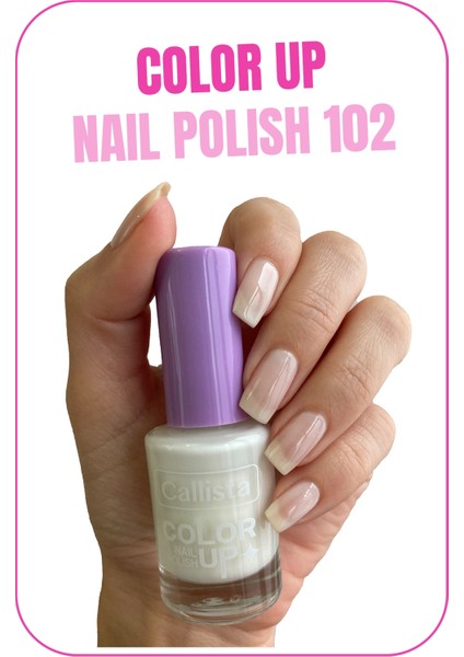 Callista Beauty Callista Color Up Nail Polish Oje 102 Coconut Juice - Beyaz