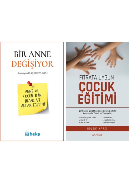 Bir Anne Değişiyor - Fıtrata Uygun Çocuk Eğitimi 2 Kitap