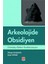 Arkeolojide Obsidiyen - Üftade Muşkara 1