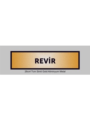 Yüksel 34 Revir Yazılı Kapı Levhası ,yönlendirme Levhası ,simli Gold Renkli Aliminyum Levha
