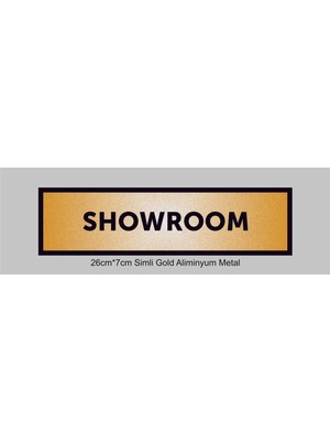 Yüksel 34 Showroom Yazılı Kapı Levhası ,yönlendirme Levhası ,simli Gold Renkli Aliminyum Levha