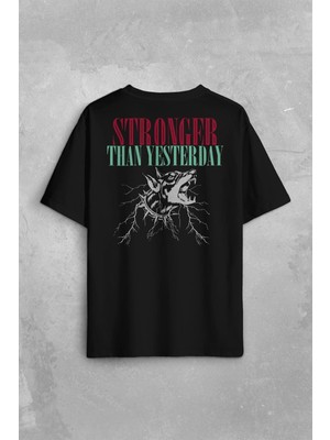 Kendim Seçtim Stronger Than Yesterday Dünden Daha Güçlü Dog Typo Köpek Sırt Ön Baskılı Oversize Tişört T-Shirt