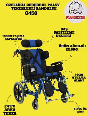 Pambukcuk Serebral Palsi Tekerlekli Sandalye G548