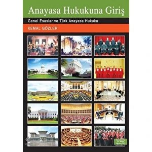 Anayasa Hukukuna Giriş - Kemal Gözler