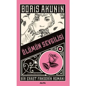 Ölümün Sevgilisi - Boris Akunin