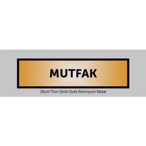Yüksel 34 Mutfak Yazılı Kapı Levhası ,yönlendirme Levhası ,simli Gold Renkli Aliminyum Levha