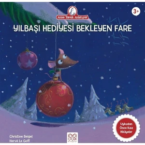 Yılbaşı Hediyesini Bekleyen Fare - Christine Beigel